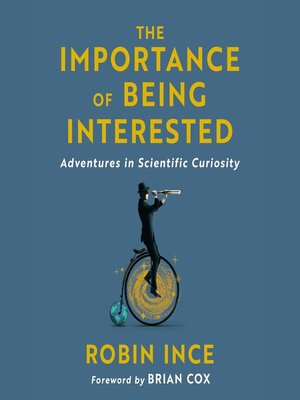 cover image of The Importance of Being Interested